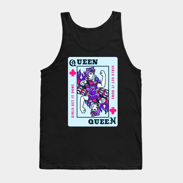 Queen Poker Card Girls Get It Done Girl Power Feminist Tank Top by Tip Top Tee's